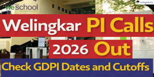Welingkar PI Calls 2026 Out @welingkar.org; Check GDPI Dates and Cutoffs